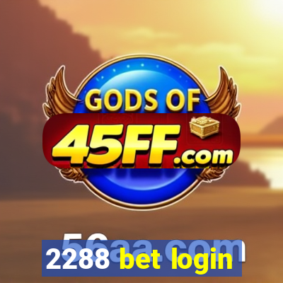 2288 bet login
